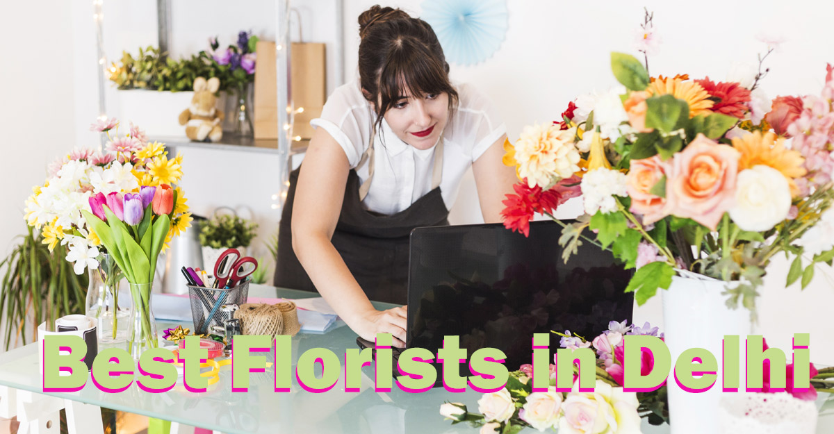 7 Best Florists in Delhi: Blossom Your Moments with Blooms - AP Fashion Tech