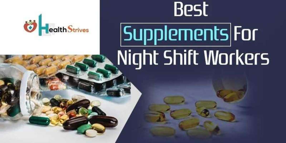 Best Supplements for Night Shift Workers: Boosting Health and Performance