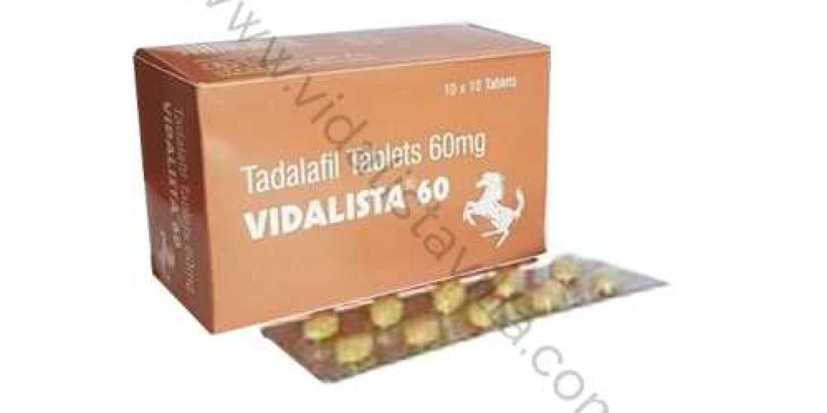 The Benefits of Choosing Vidalista 60 for Erectile Dysfunction