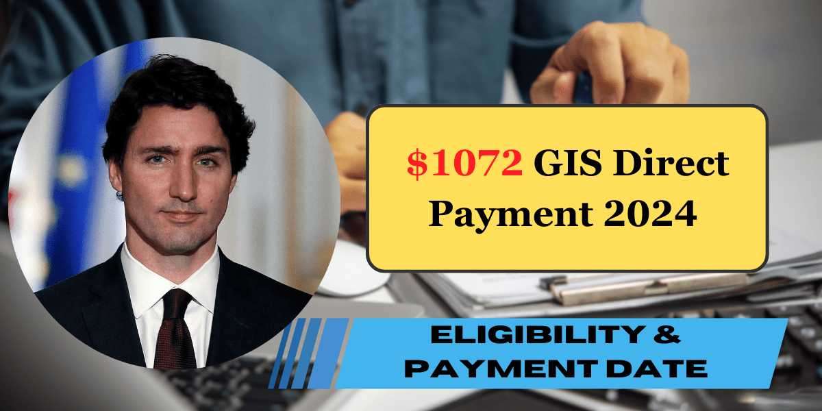 Great News! $1072 GIS Direct Payment August 2024 – Check Eligibility & Payment Date