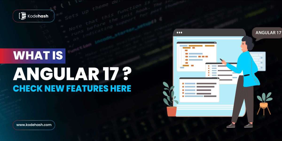 What is Angular 17? Exploring Angular 17 Features