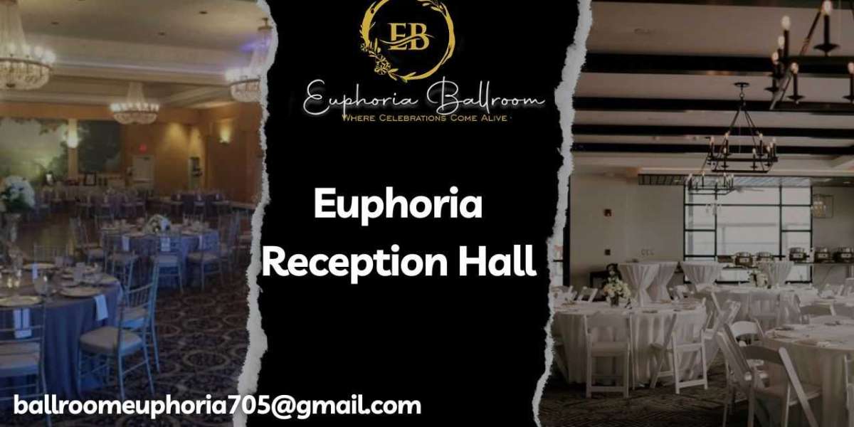 Enhance Your Special Day with Euphoria Ballroom: A Guide to the Perfect Venue | Euphoria Ballroom