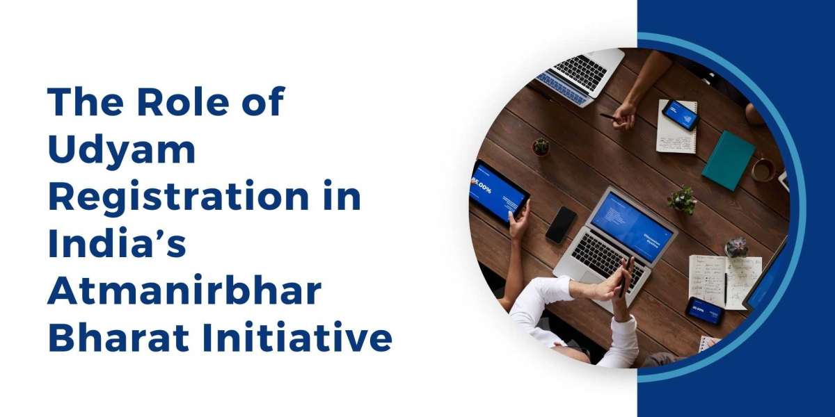 The Role of Udyam Registration Online in India’s Atmanirbhar Bharat Initiative