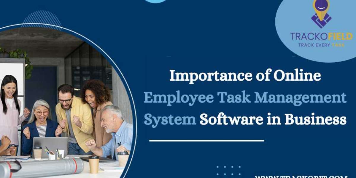 Importance of Online Employee Task Management System Software in Business