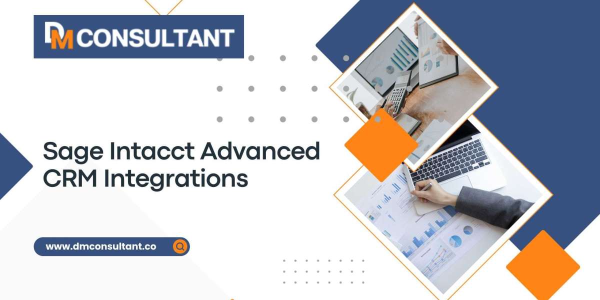 A Comprehensive Guide to Sage Intacct Advanced CRM Integrations