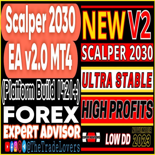 Scalper 2030 PRO V2 EA MT4 (Works on Build 1421+) | Forex Robot | MT4 Expert Advisor - The Trade Lovers