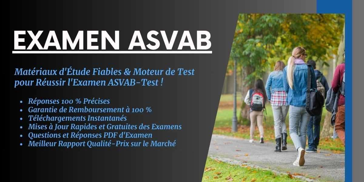 Examen ASVAB : Questions types sur DumpsArena