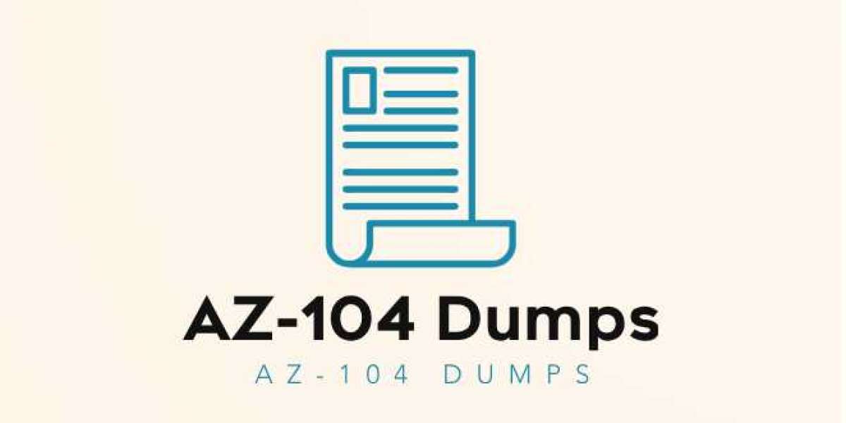 AZ-104 Dumps: The Ultimate Guide to Microsoft Azure Certification