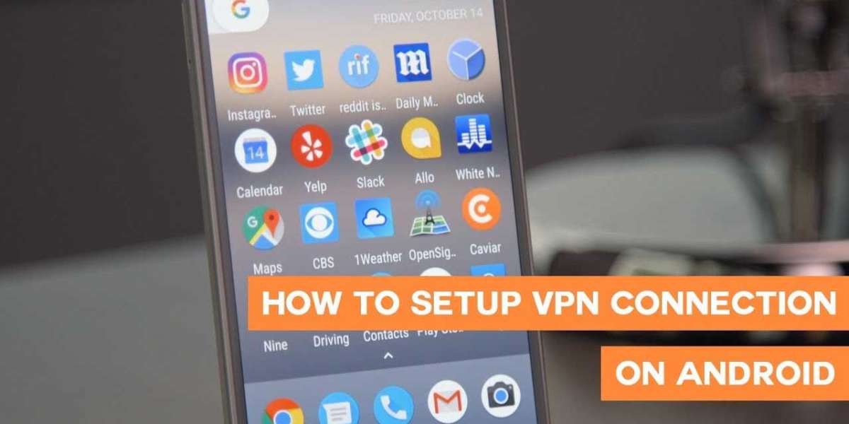 How to Setup a VPN on Android