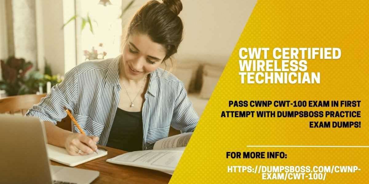 DumpsBoss: Pass Your CWT Certified Wireless Technician Exam the First Time