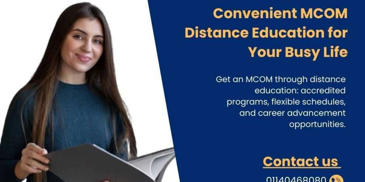 MCom Distance Education: Upgrade Your Career in Commerce