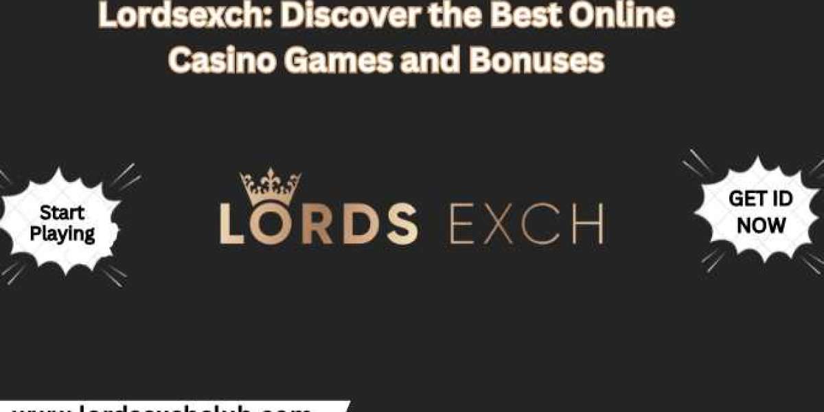 Lordsexch: Discover the Best Online Casino Games and Bonuses