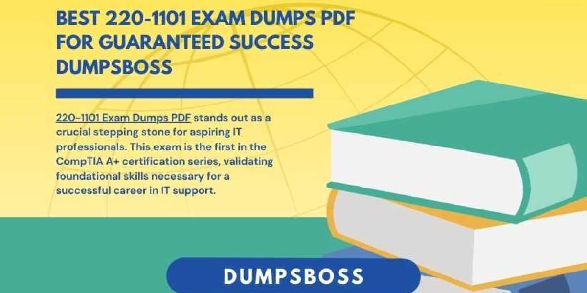 The Best 220-1101 Exam Dumps PDF for Aspiring Professionals DumpsBoss