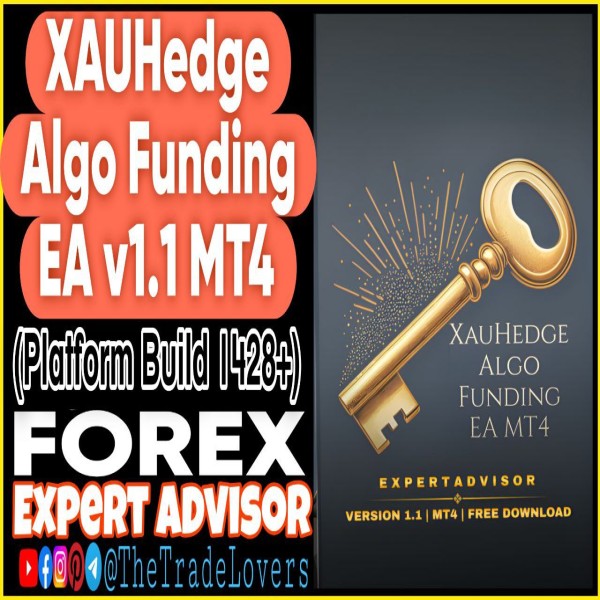 XauHedge Algo Funding EA v1.1 MT4 + Sets (Works on Build 1428+) | Forex Robot | MT4 Expert Advisor - The Trade Lovers