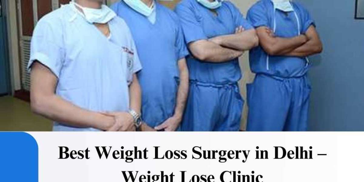 Best Weight Loss Surgery in Delhi | Weight Lose Clinic