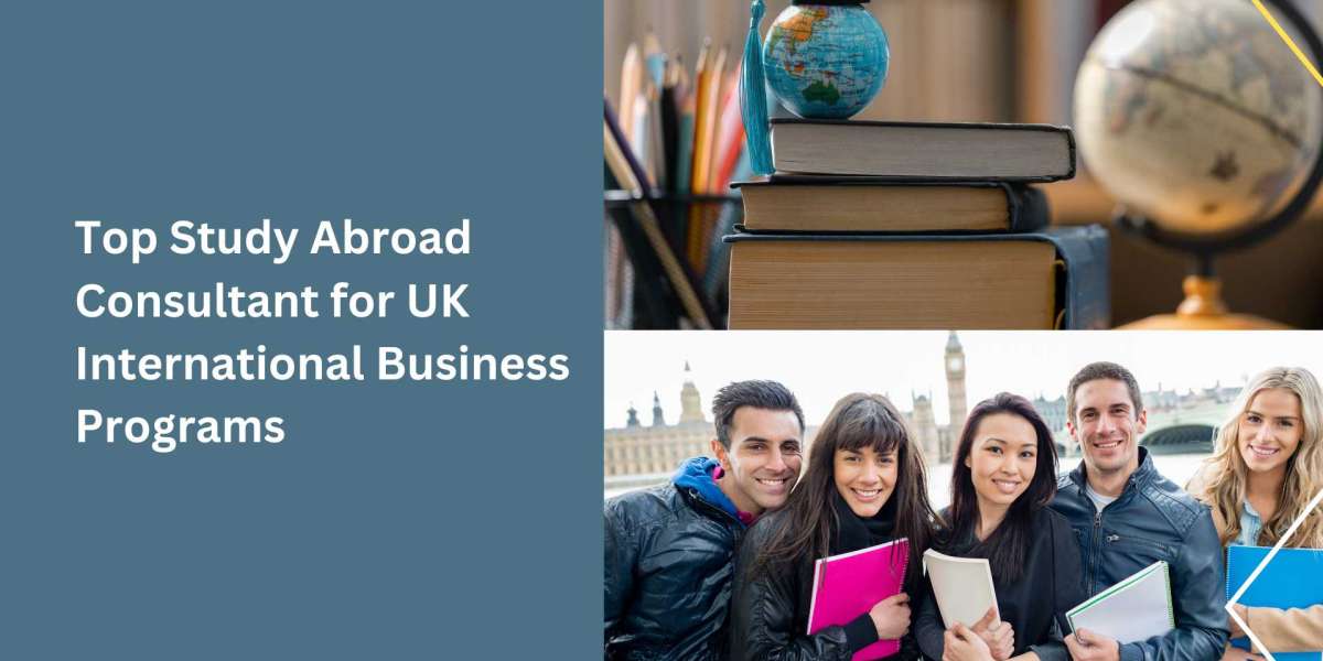 Top Study Abroad Consultant for UK International Business Programs