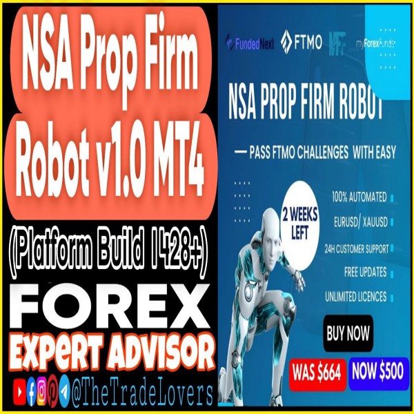 NSA Prop Firm Robot EA v1.0 MT4 (Works on Build 1428+) | Forex Robot | MT4 Expert Advisor - The Trade Lovers