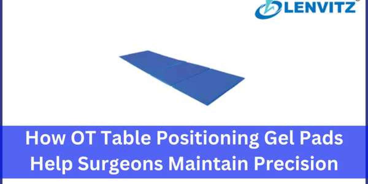 The Impact of Patient Positioning Gel Pads on Patient Safety in Surgery