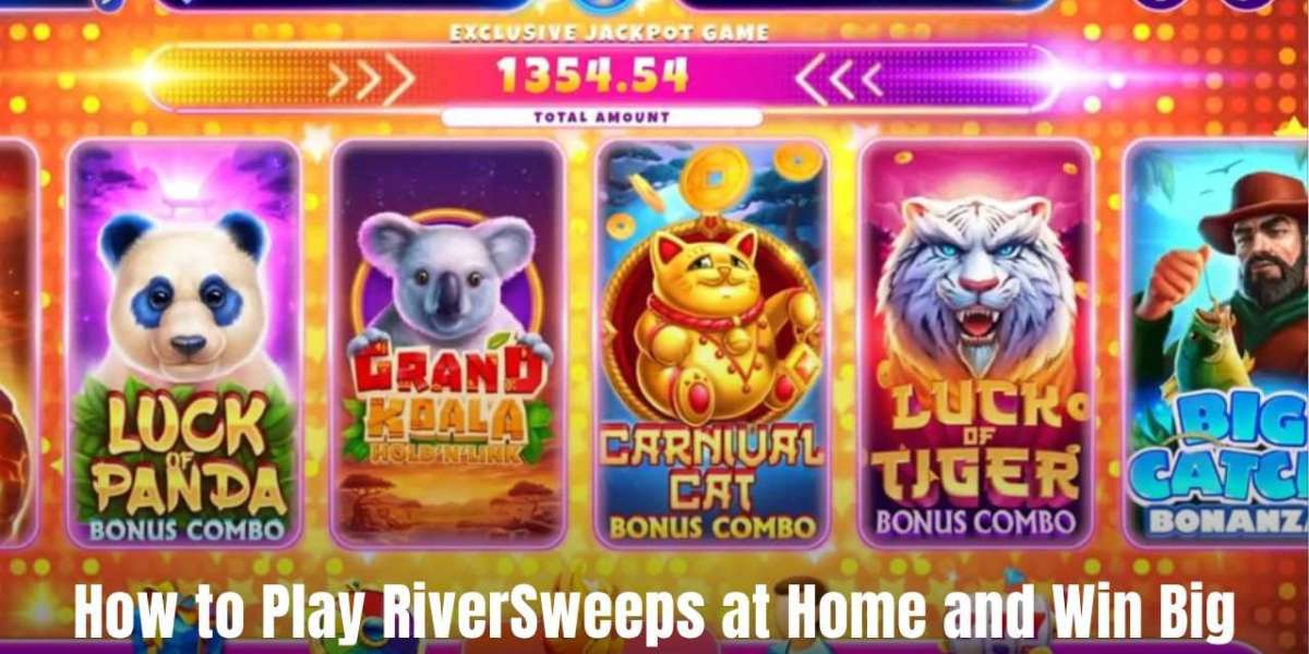 How to Play RiverSweeps at Home and Win Big