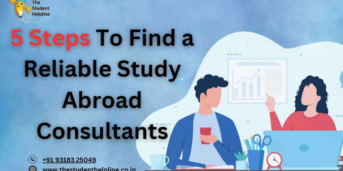 5 Steps To Find a Reliable Study Abroad Consultants