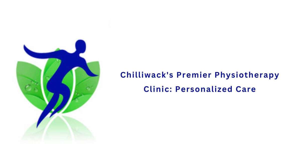 Chilliwack's Premier Physiotherapy Clinic: Personalized Care