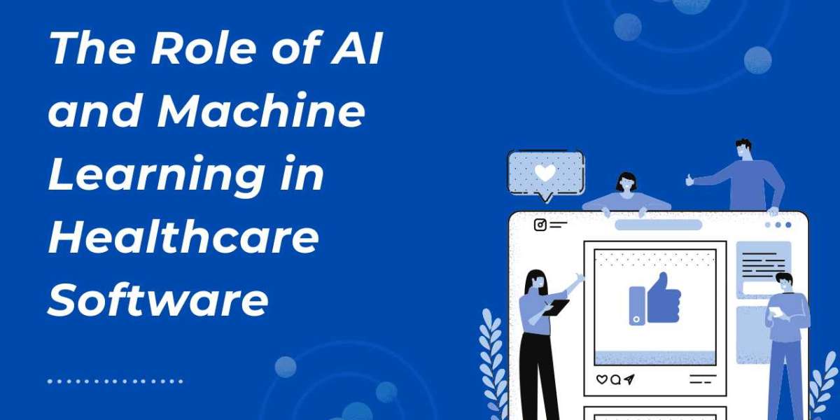 The Role of AI and Machine Learning in Healthcare Software