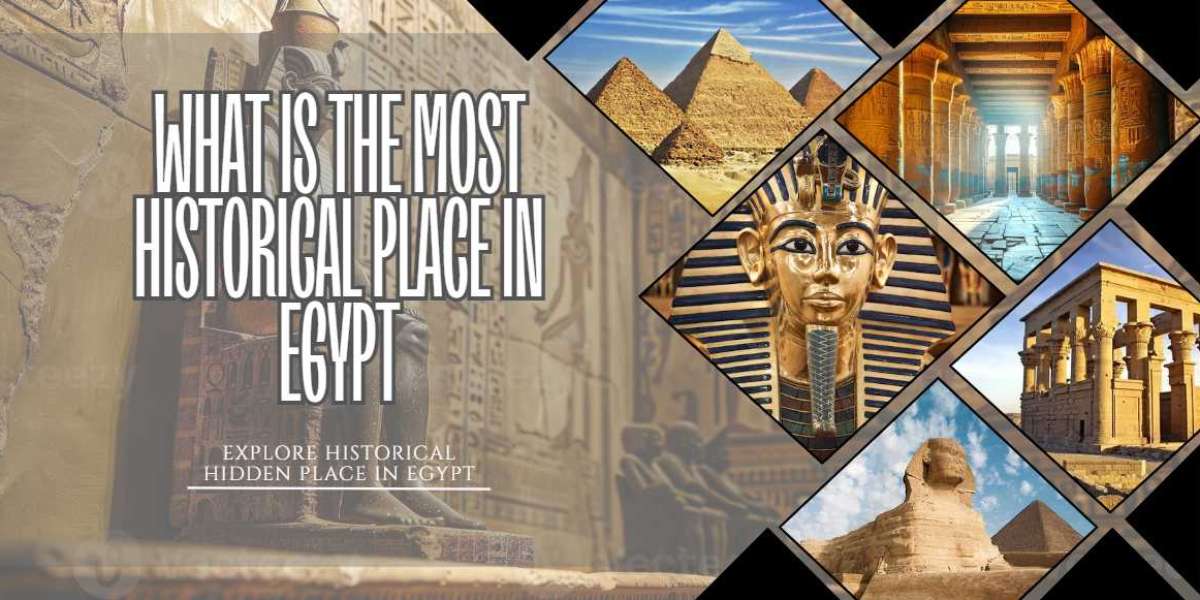 Historical and hidden place in Egypt :Discovering the Secrets of the Ancient Land