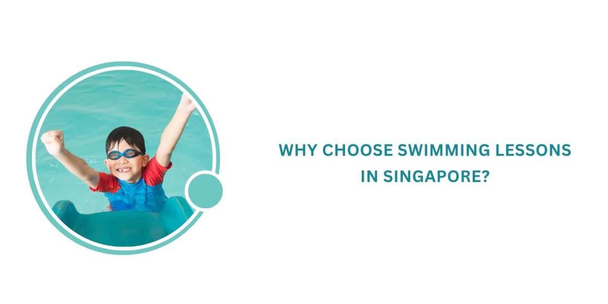 Why choose swimming lessons in Singapore?