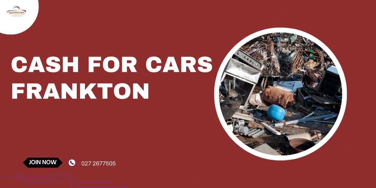 Scrap or Sell? How Frankton’s Cash for Cars Service Works