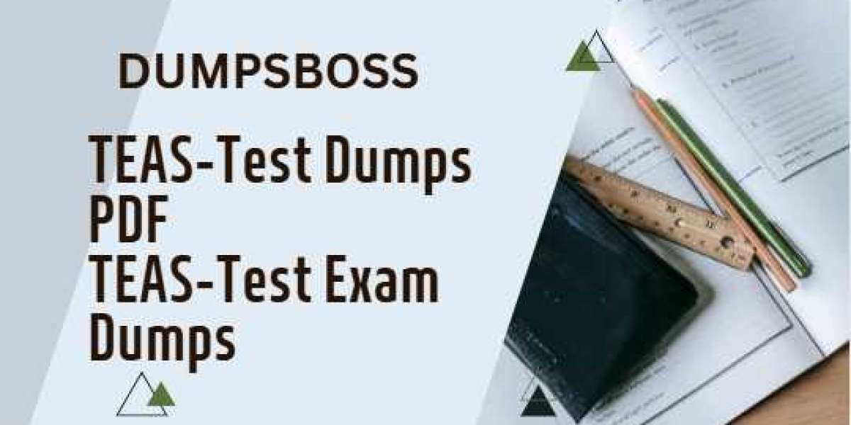 DumpsBoss TEAS-Test Study Guide Answering Every Question with Confidence