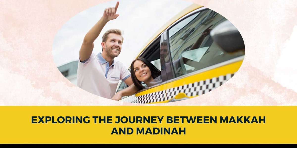 Exploring the Journey Between Makkah and Madinah