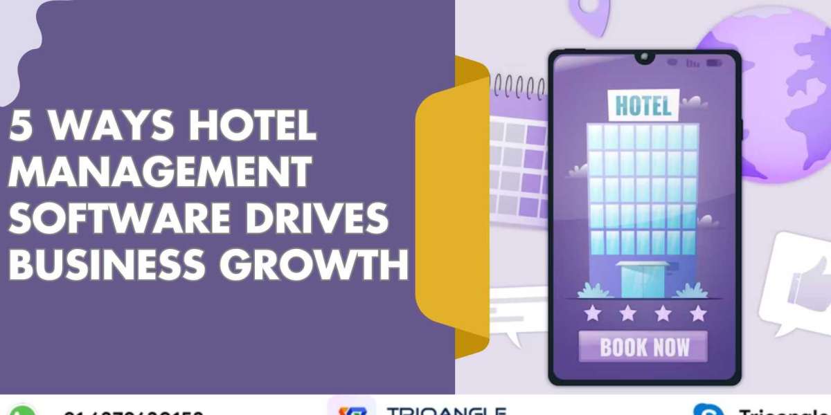 5 Ways Hotel Management Software Drives Business Growth