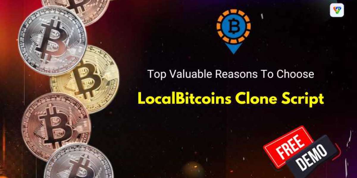 Top Valuable Reasons To Choose LocalBitcoins Clone Script!