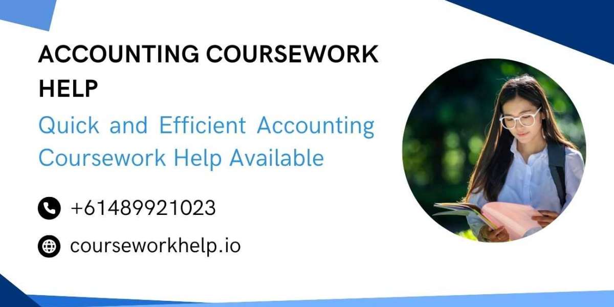 Quick and Efficient Accounting Coursework Help Available