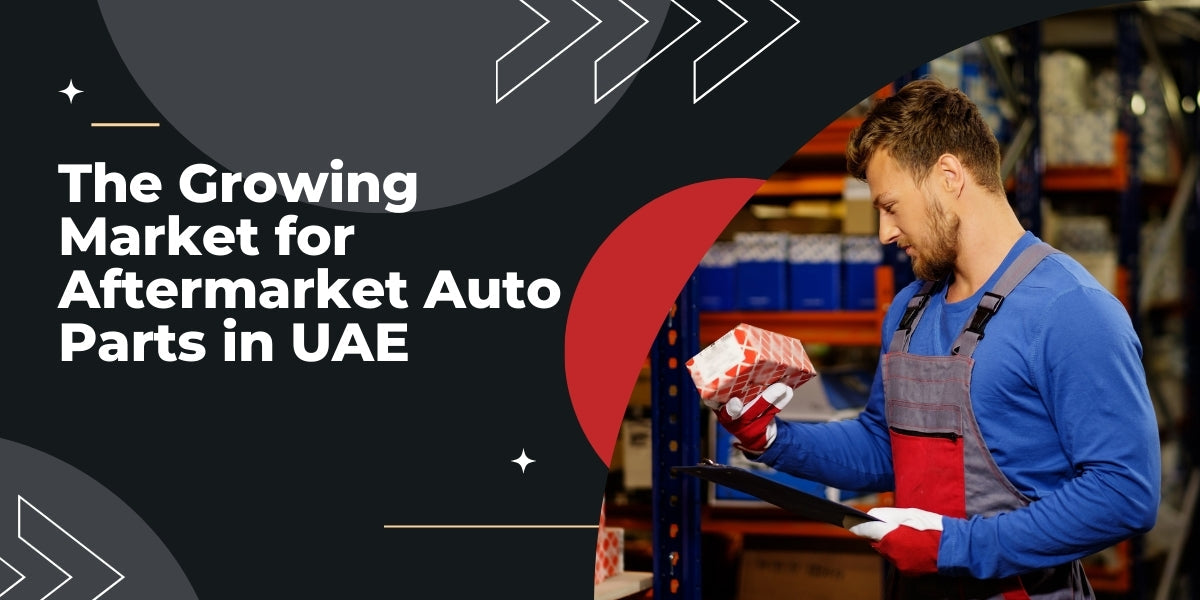 Growing Market for Aftermarket Auto Parts in UAE | Eparts