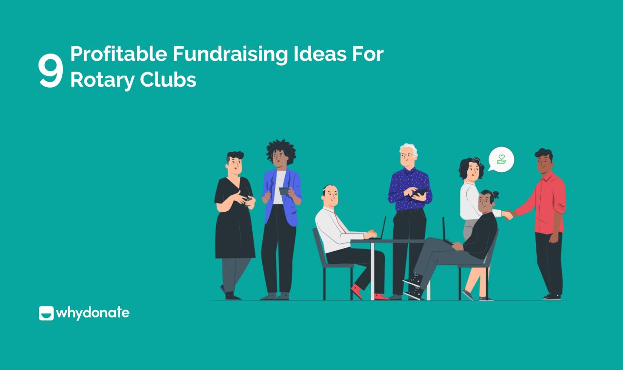 9 Profitable Fundraising Ideas For Rotary Clubs