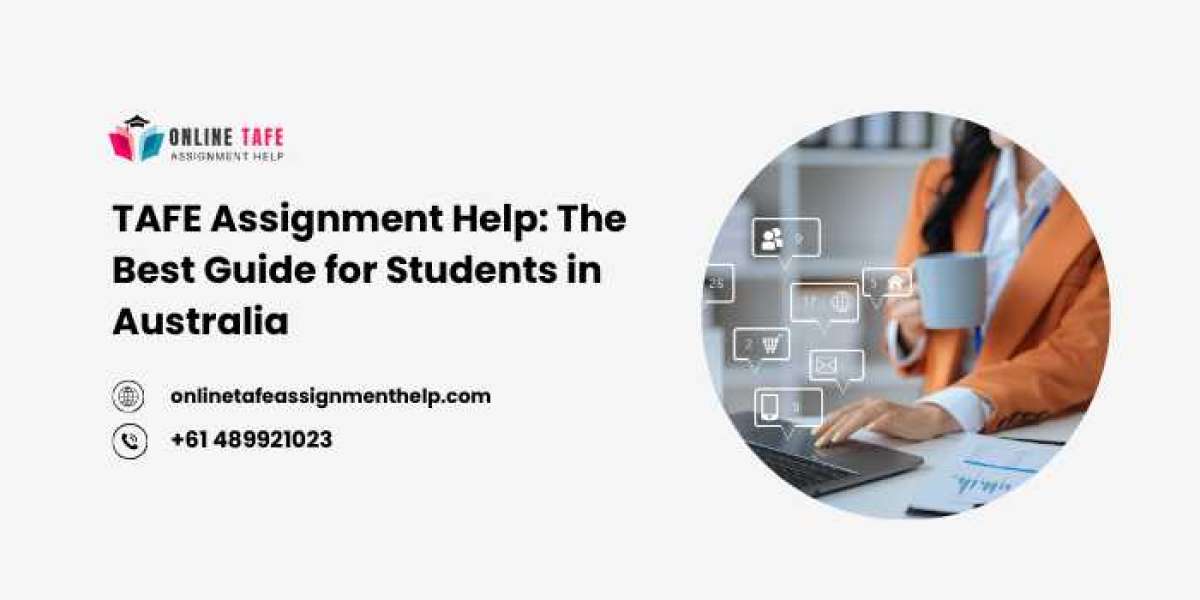 TAFE Assignment Help: The Best Guide for Students in Australia