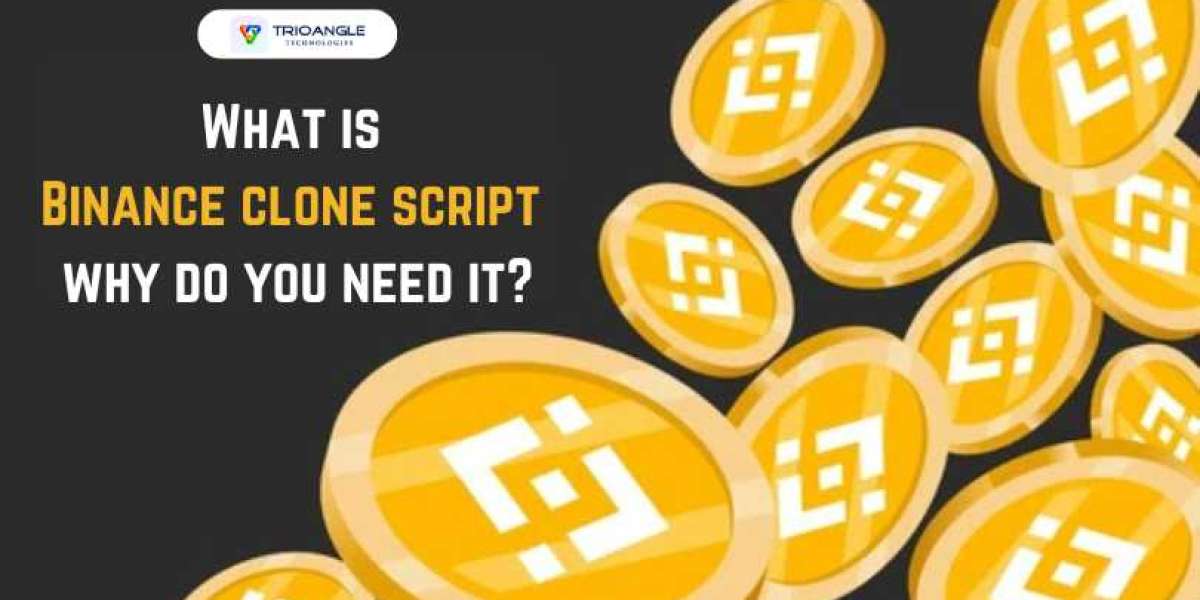 What is Binance clone script and why do you need it?