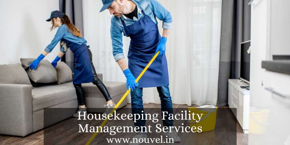 Housekeeping Facility Management Services: Creating Clean and Efficient Environments