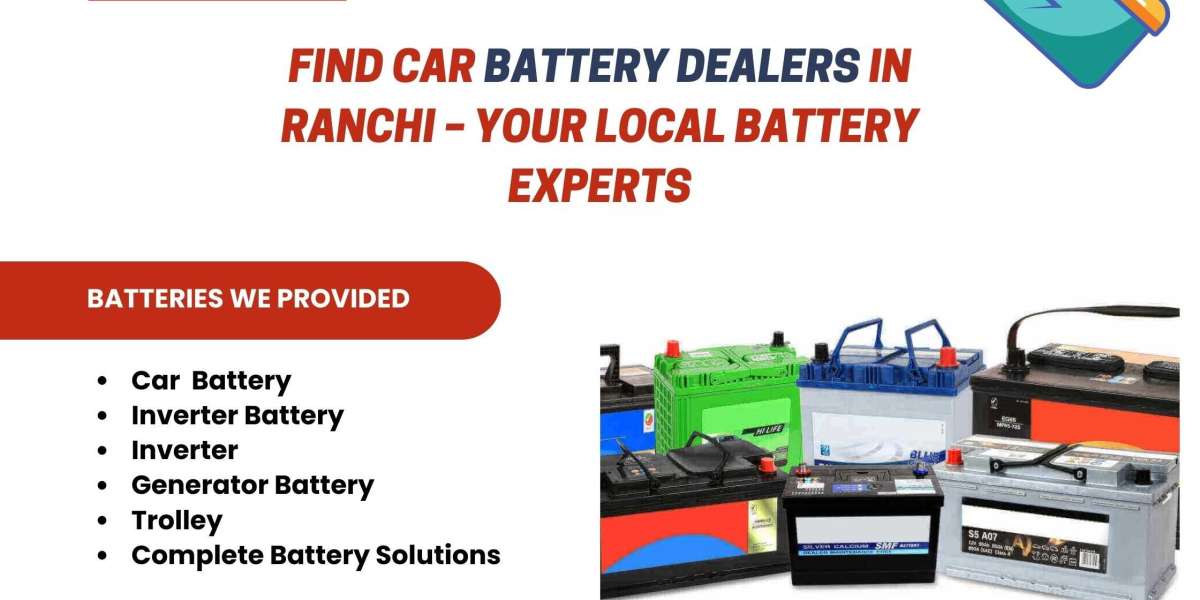 Find Car Battery Dealers in Ranchi – Your Local Battery Experts