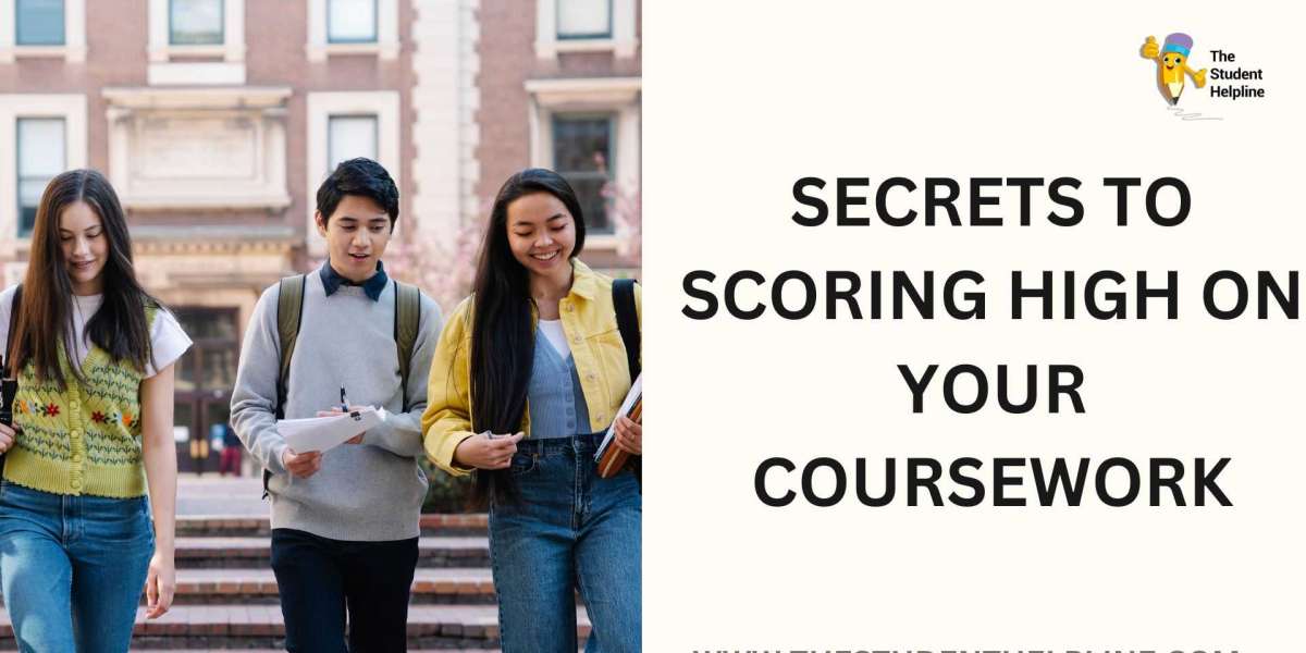 "Secrets to Scoring High on Your Coursework"