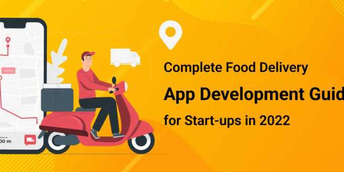 Food Delivery App Development: A Comprehensive Guide