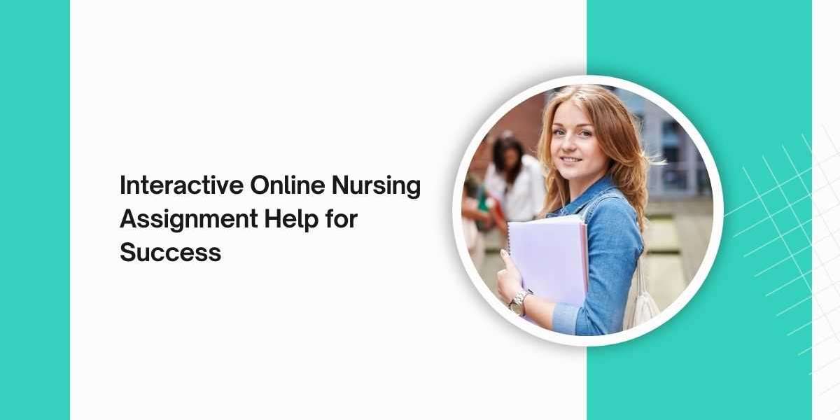 Interactive Online Nursing Assignment Help for Success