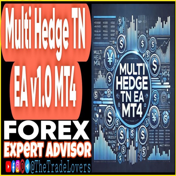 Multi Hedge TN EA v1.0 MT4 (Works on Build 1440+) | Forex Robot | MT4 Expert Advisor - The Trade Lovers