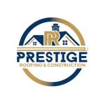 Prestige Roofing Construction Profile Picture