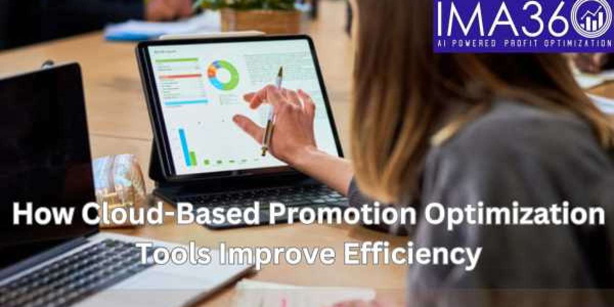 How Cloud-Based Promotion Optimization Tools Improve Efficiency